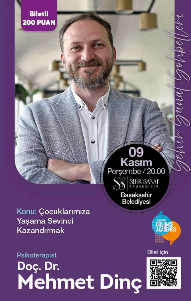 Başakşehir Belediyesi - Psikoterapist Doç. Dr. Mehmet Dinç ile Çocuklarımıza Yaşama Sevinci Kazandırmak